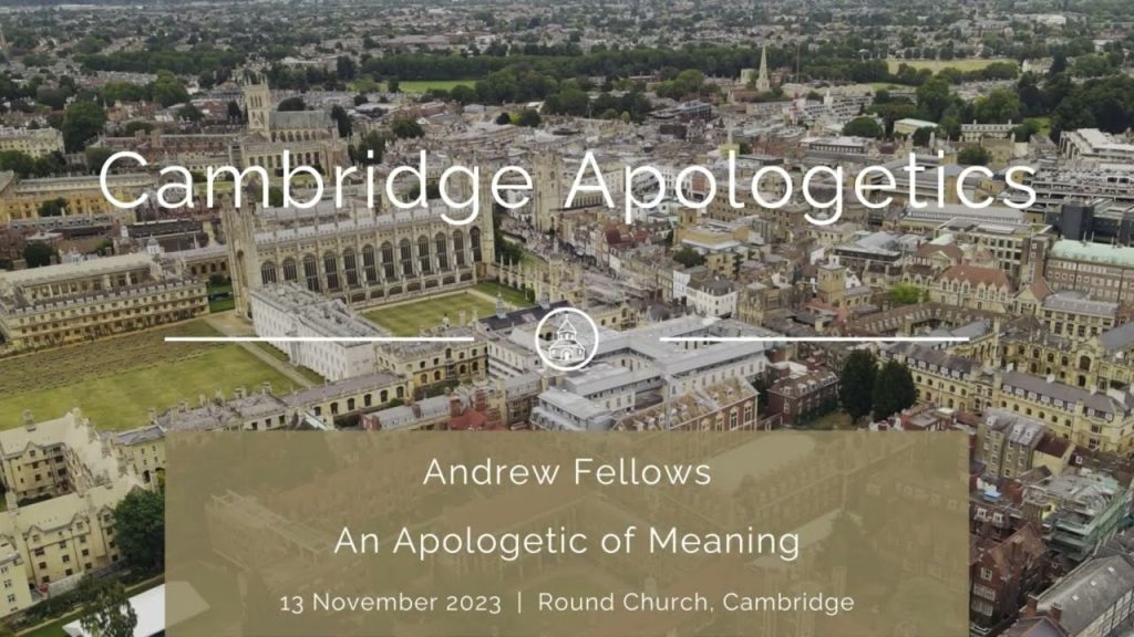 An Apologetic of Meaning - Andrew Fellows