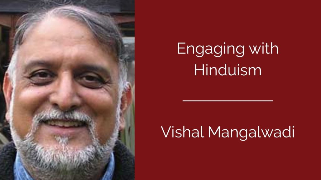 Engaging with Hinduism - Vishal Mangalwadi